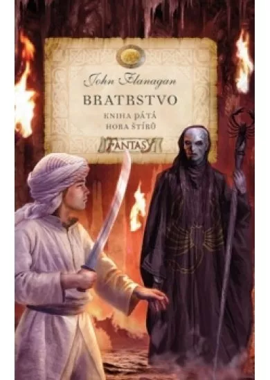Bratrstvo - Kniha pátá - Hora štírů