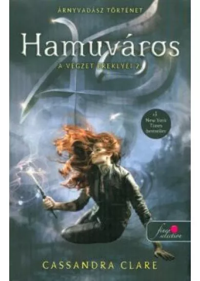 Hamuváros - A végzet ereklyéi 2. /Új borító