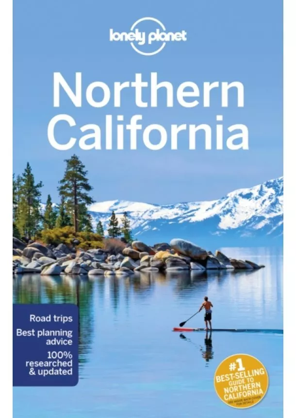  Lonely Planet, Helena Smith, Brett Atkinson, Sara Benson, Alison Bing, Celeste Brash, Nate Cavalieri, Michael Grosberg, Ashley Harrell, Josephine Quintero - Northern California 3