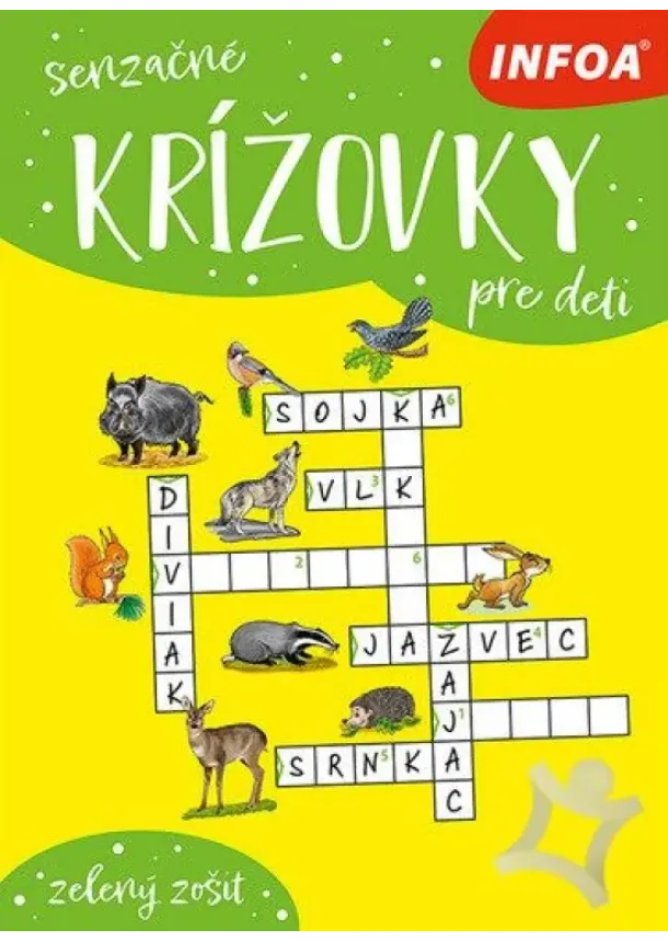 kol. - Senzačné krížovky pre deti - Zelený zošit