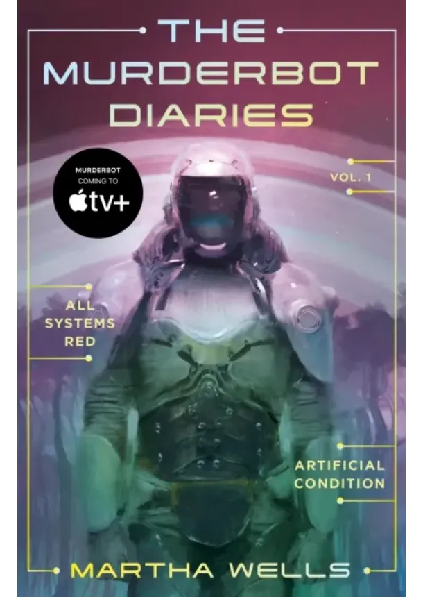 Martha Wells - The Murderbot Diaries Vol. 1