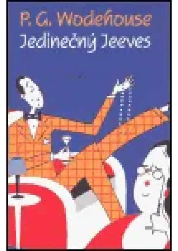 Pelham Grenvill Wodehouse - Jedinečný Jeeves