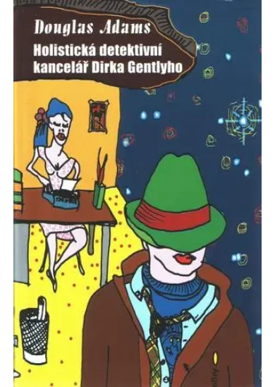Holistická detektivní kancelář Dirka Gentlyho