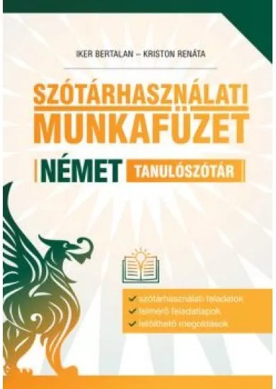 Szótárhasználati munkafüzet - Német tanulószótár