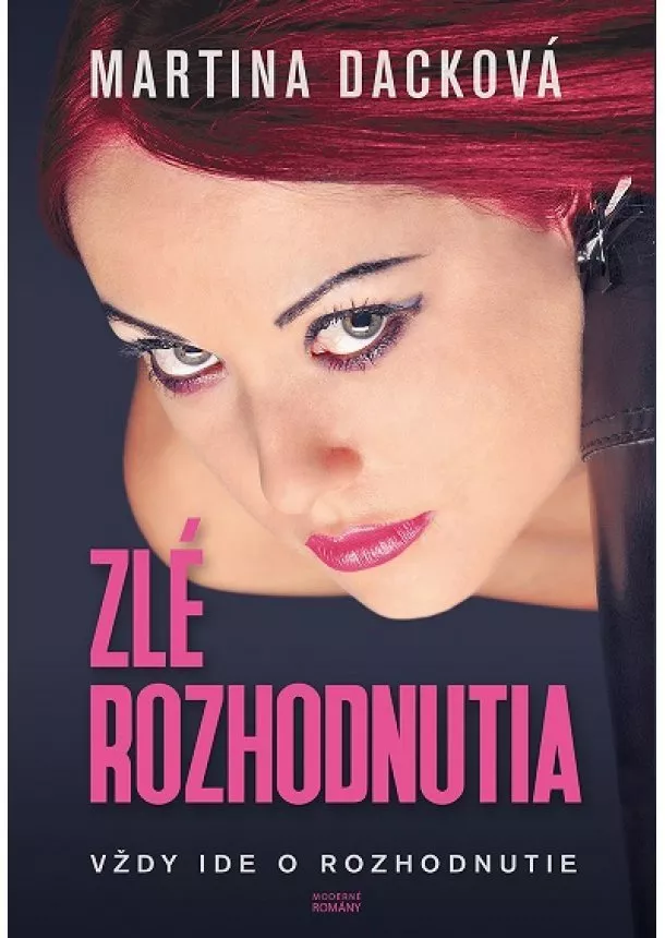 Martina Dacková - Zlé rozhodnutia