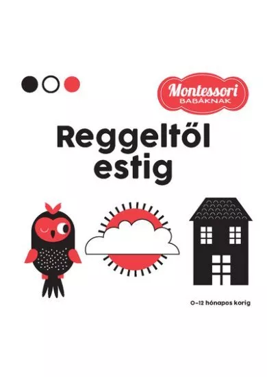 Reggeltől estig - Montessori babáknak