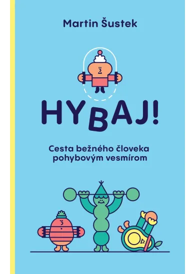 Hybaj!