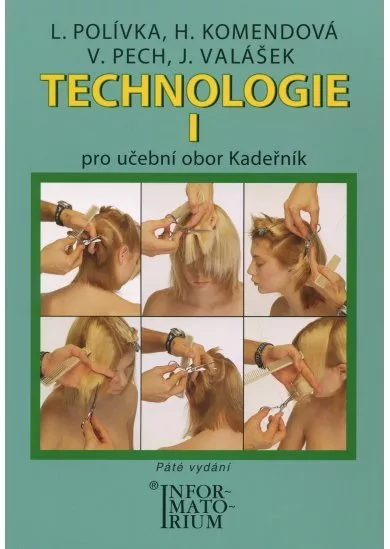 Technologie I - Pro UO Kadeřník - 5. vydání