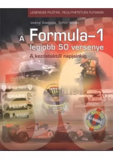A FORMULA-1 LEGJOBB 50 VERSENYE