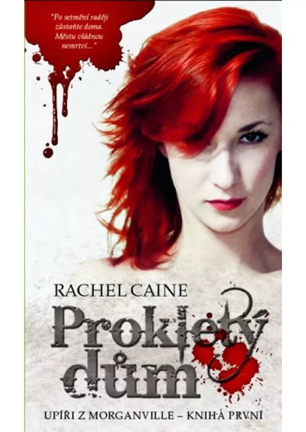 Rachel Caine - Upíři z Morganville 1 - Prokletý dům
