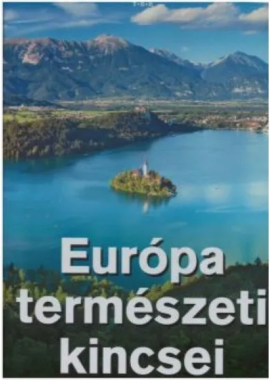 Európa természeti kincsei