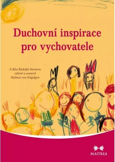 Duchovní inspirace pro vychovatele