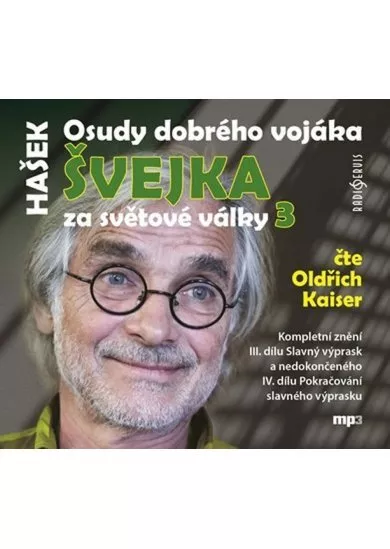 KAISER OLDŘICH  HAŠEK: OSUDY DOBRÉHO VOJÁKA ŠVEJKA ZA