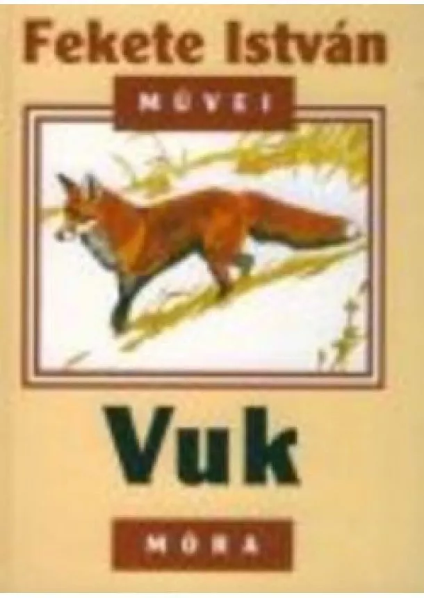 Fekete István - VUK (10. KIADÁS)