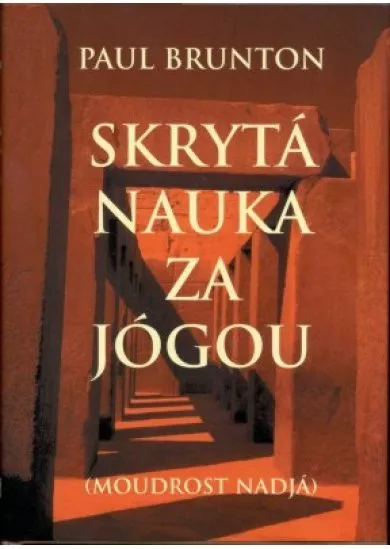 Skrytá nauka za jógou II. - Moudrost Nadjá