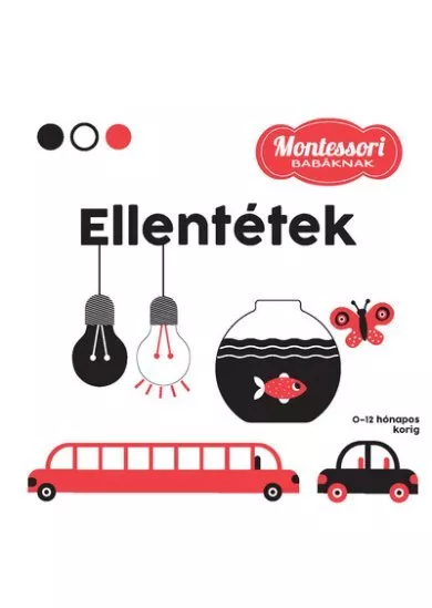 Ellentétek - Montessori babáknak