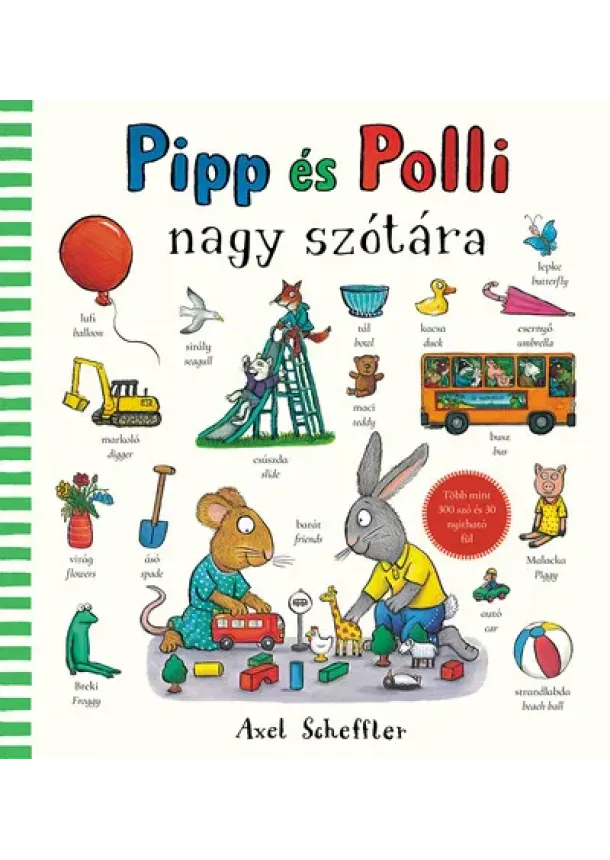 Axel Scheffler - Pipp és Polli nagy szótára