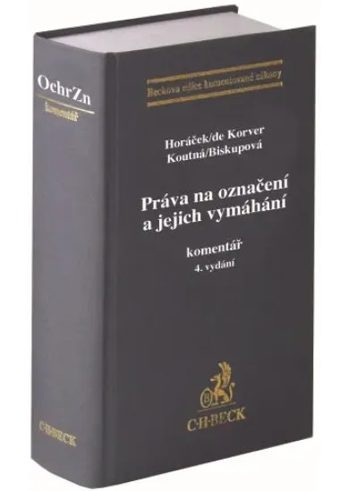 Práva na označení a jejich vymáhání. Komentář (4 vydání)
