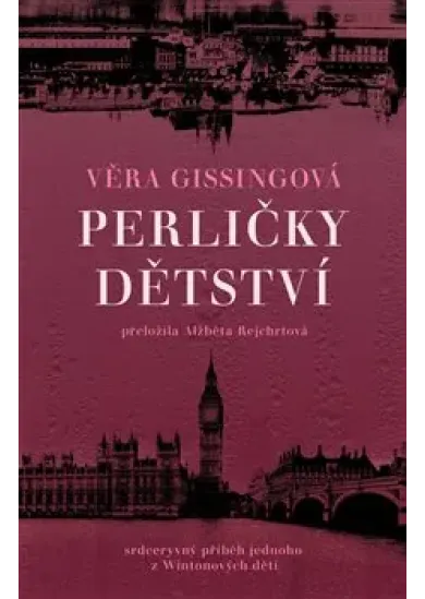 Perličky dětství - srdceryvný příběh jednoho z Wintonových dětí