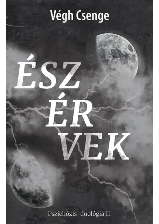 Végh Csenge - Észérvek