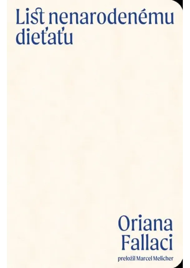 Oriana Fallaci - List nenarodenému dieťaťu