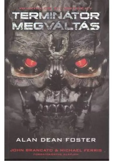 TERMINÁTOR MEGVÁLTÁS