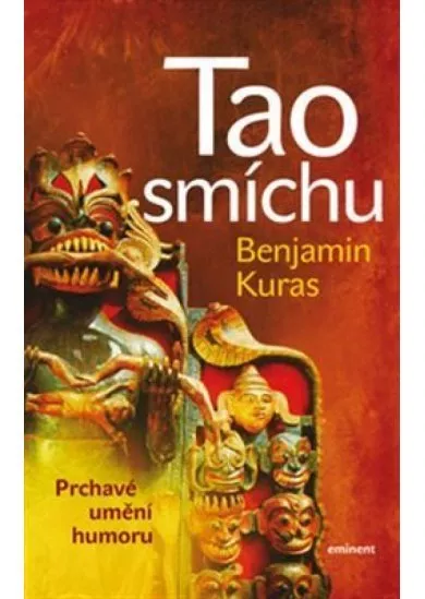 Tao smíchu - Prchavé umění humoru