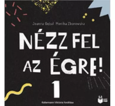 Nézz ​fel az égre! 1