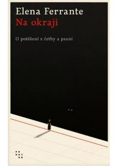 Na okraji - O potěšení z četby a psaní
