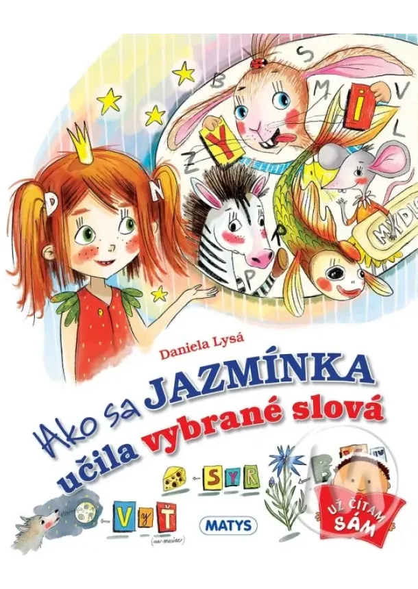 Daniela Lysá - Ako sa Jazmínka učila vybrané slová