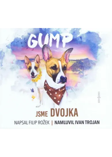 TROJAN IVAN  ROŽEK: GUMP - JSME DVOJKA (MP3-CD)
