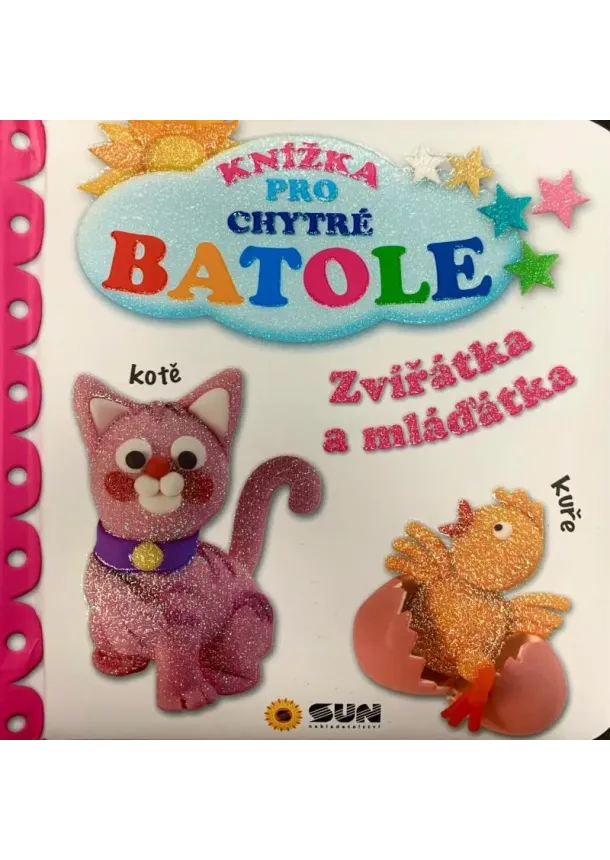 Knížka pro Chytré Batole Zvířátka a mláďátka