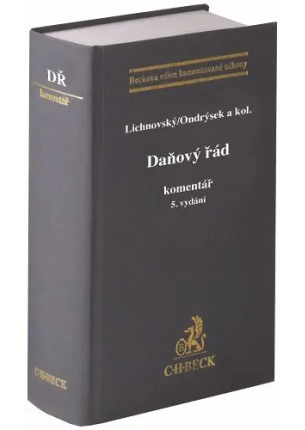 Ondřej Lichnovský, Roman Ondrýsek - Daňový řád. Komentář (5. vydání)