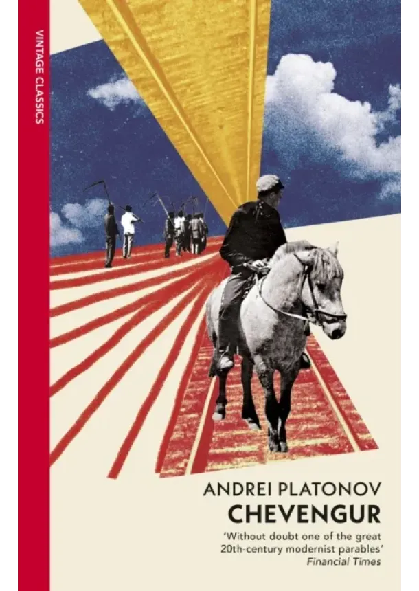 Andrey Platonov - Chevengur
