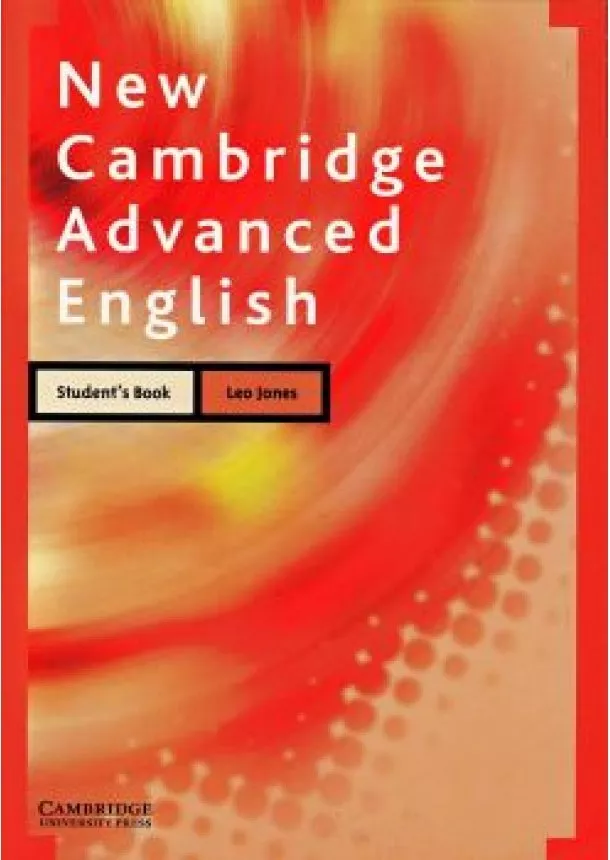 Leo Jones - New Cambridge Advanced English - Student ´s Book - 2nd Edition