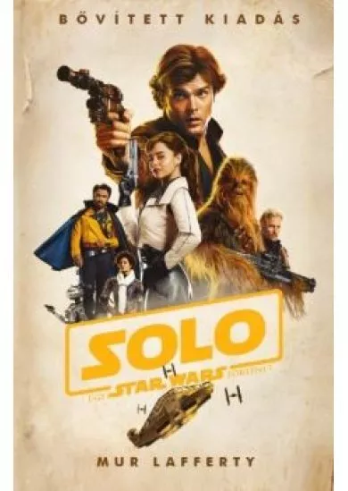 Star Wars: Solo - Egy Star Wars történet (kemény)