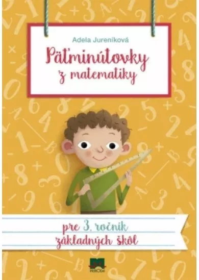 Päťminútovky z matematiky pre 3. ročník ZŠ, 2. vydanie