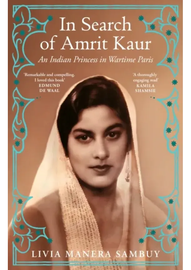 Livia Manera Sambuy - In Search of Amrit Kaur