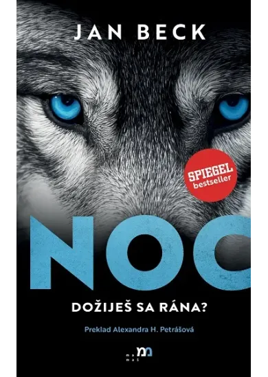 Noc - Dožiješ sa rána?