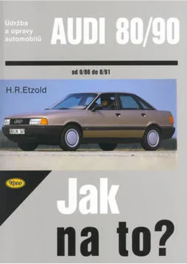 Hans Rüdiger Etzold - Audi 80/90 - od 9/86 do 8/91