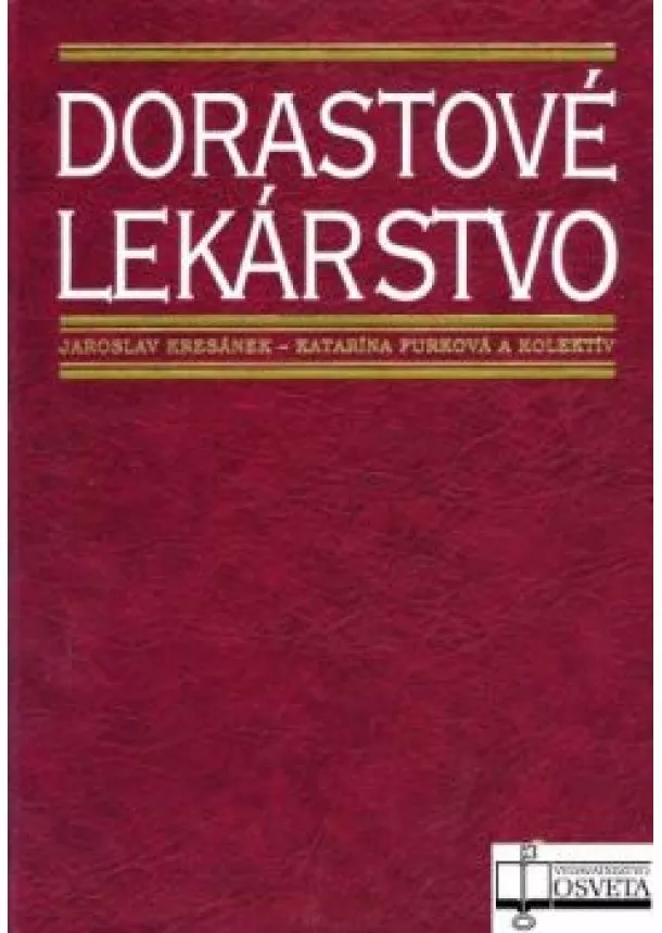Jaroslav Kresánek - Dorastové lekárstvo