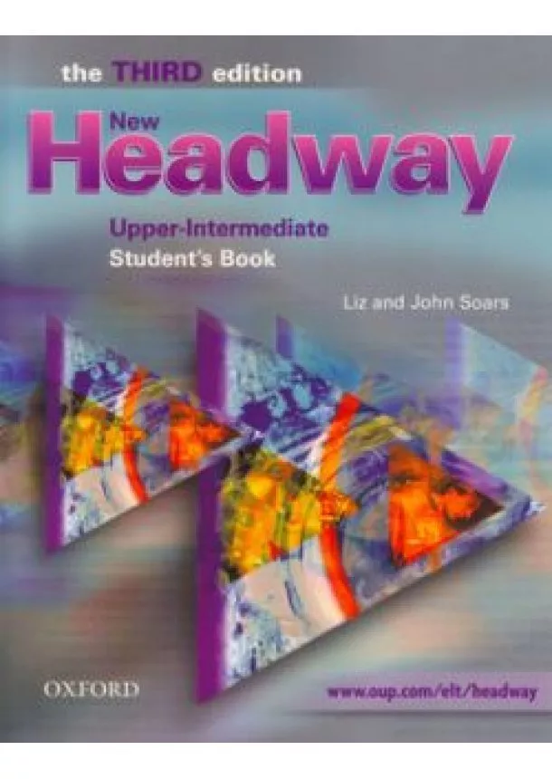 John and Liz Soars - New Headway Upper-Intermediate  -  Third Edition - Student´s Book /New Ed./