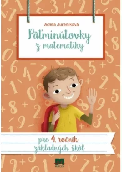 Päťminútovky z matematiky pre 4. ročník ZŠ, 2. vydanie