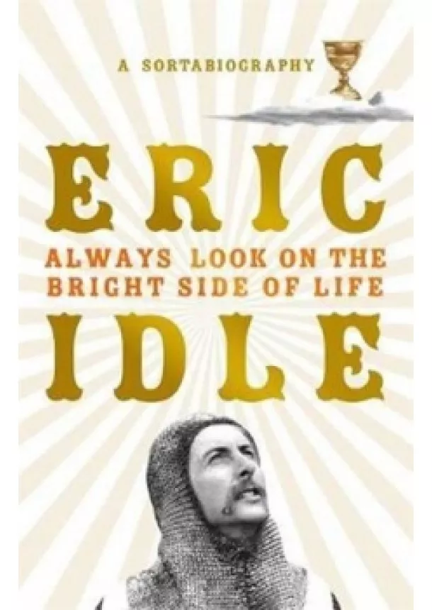Eric Idle - Always Look on the Bright Side of Life
