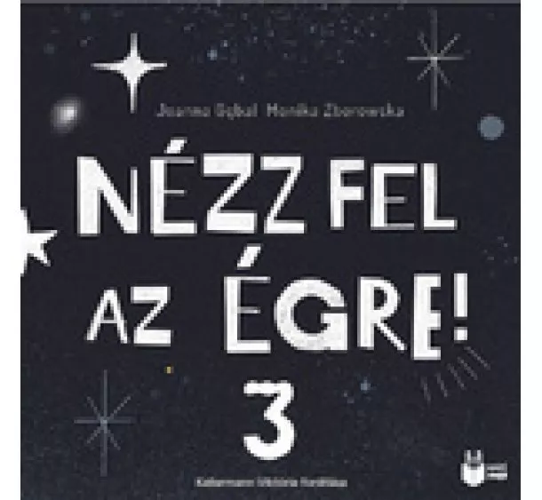 Monika Zborowska - Nézz ​fel az égre! 3.