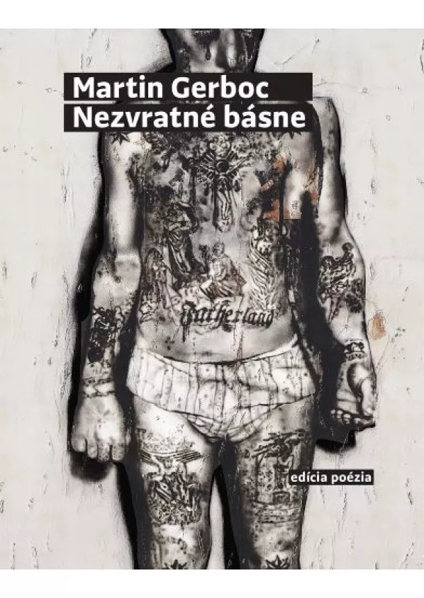 Martin Gerboc - Nezvratné básne