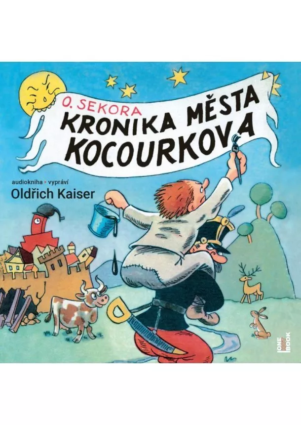 OneHotBook - KAISER OLDŘICH / SEKORA ONDŘEJ  KRONIKA MĚSTA KOCOURKOVA (MP3-CD)