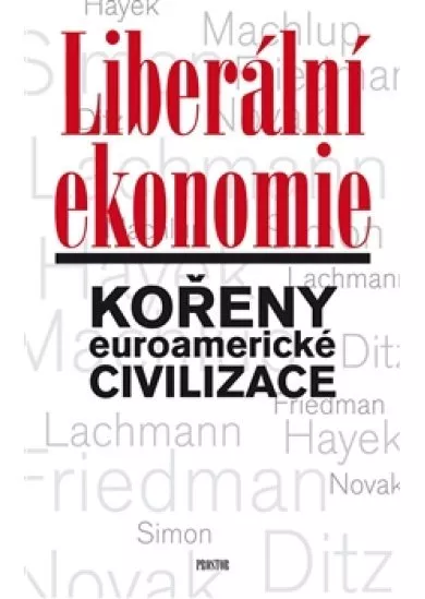 Liberální ekonomie - Kořeny euroamerické civilizace