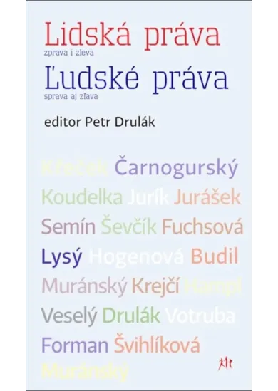 Lidská práva zprava i zleva / L´udské práva sprava aj zlava