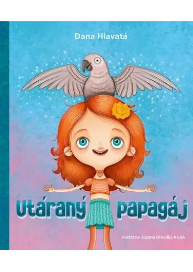 Utáraný papagáj